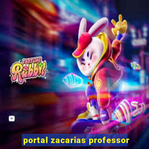 portal zacarias professor